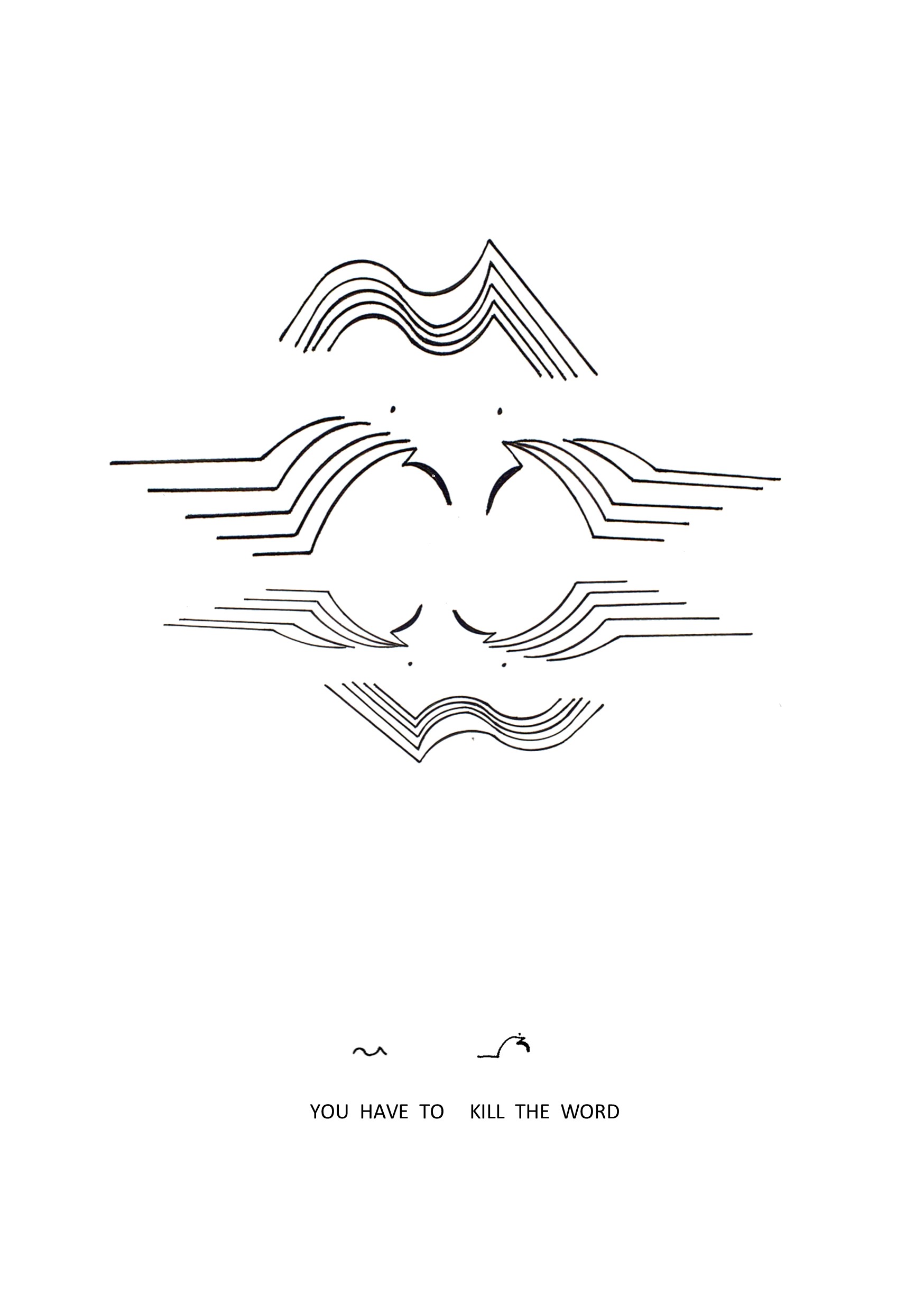 You have to kill the word